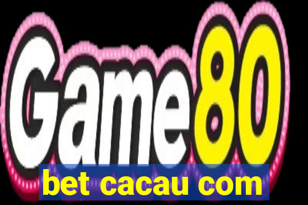 bet cacau com