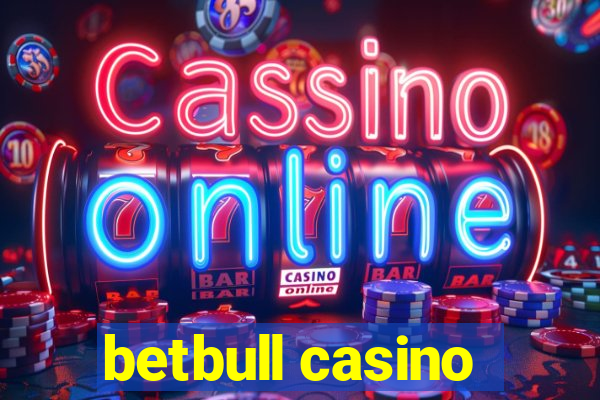 betbull casino