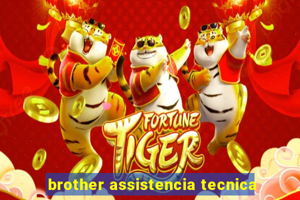 brother assistencia tecnica