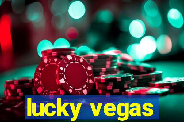 lucky vegas