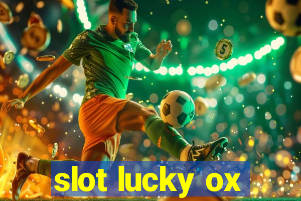 slot lucky ox