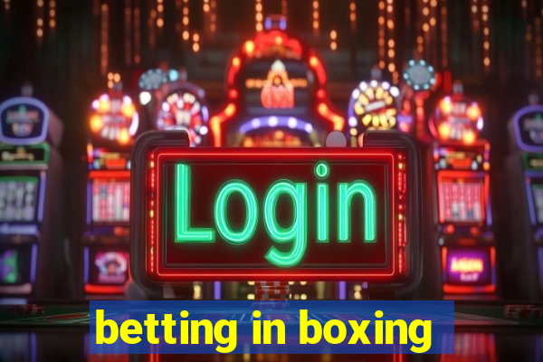 betting in boxing