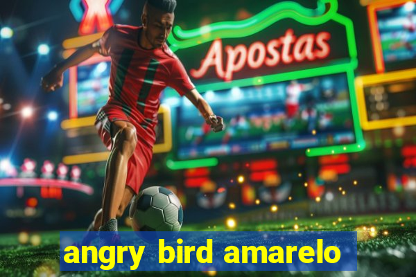 angry bird amarelo