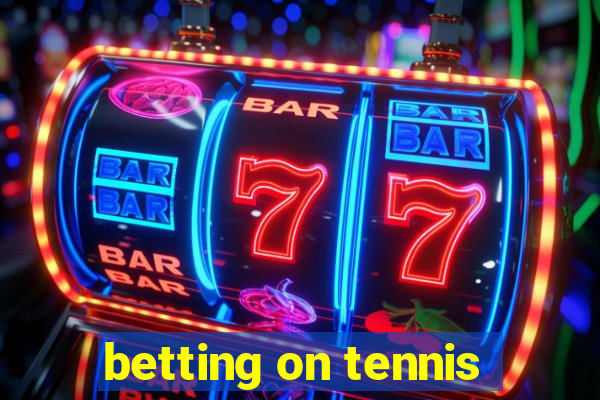 betting on tennis