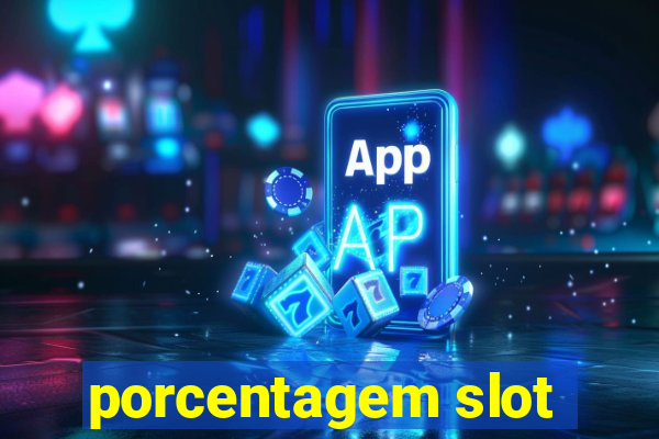 porcentagem slot