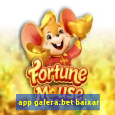 app galera.bet baixar