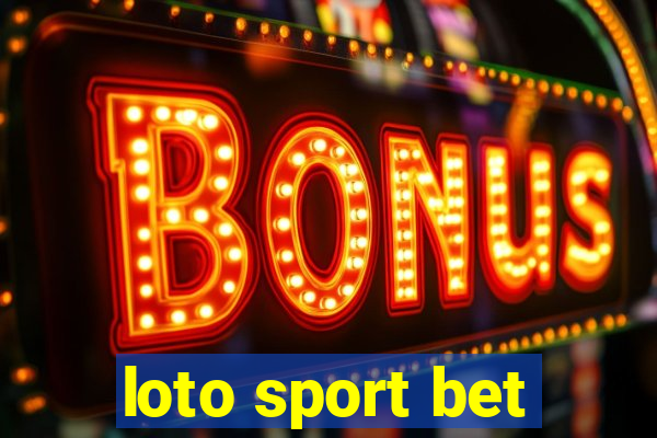 loto sport bet