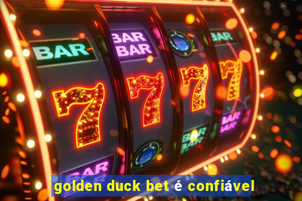 golden duck bet é confiável