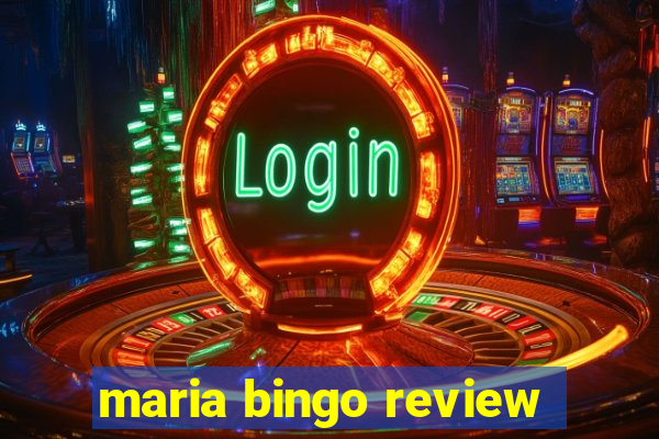 maria bingo review