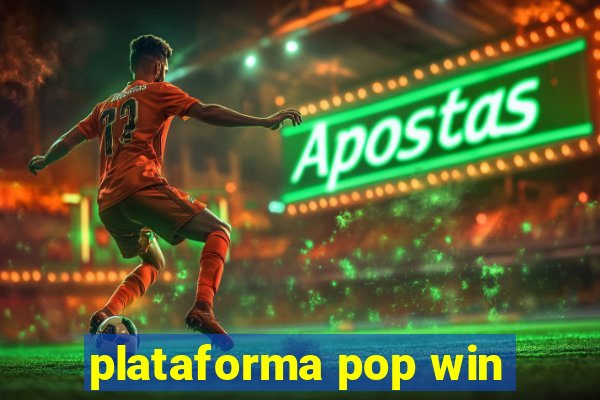 plataforma pop win