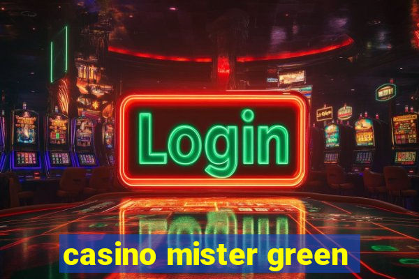 casino mister green