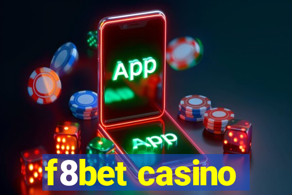 f8bet casino