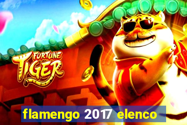 flamengo 2017 elenco