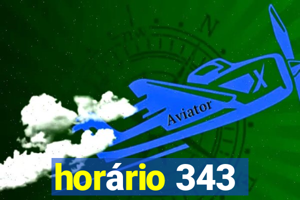 horário 343