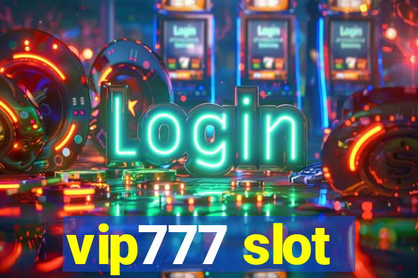 vip777 slot