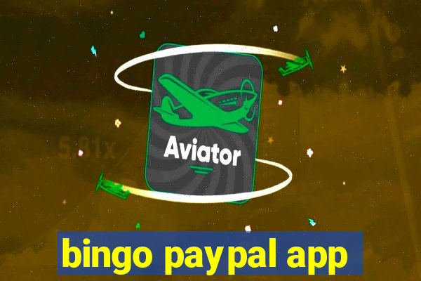 bingo paypal app