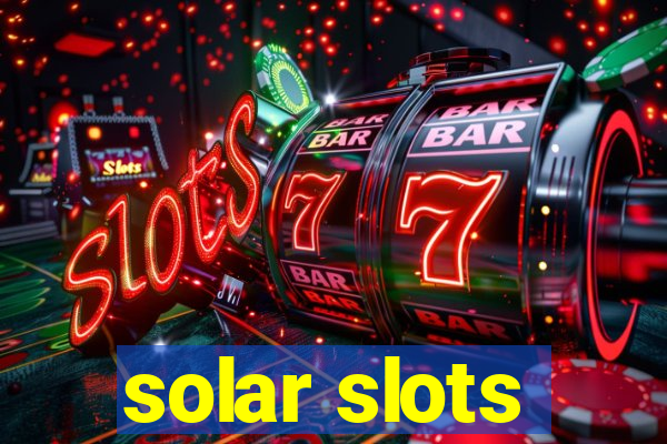 solar slots