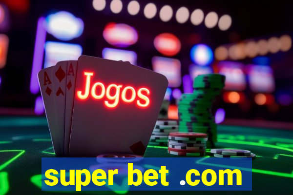 super bet .com