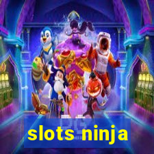 slots ninja