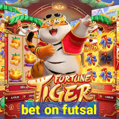 bet on futsal