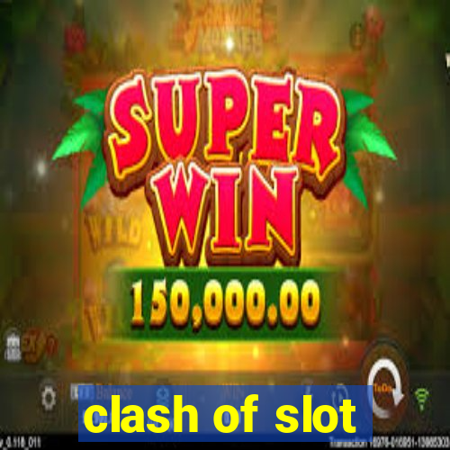 clash of slot