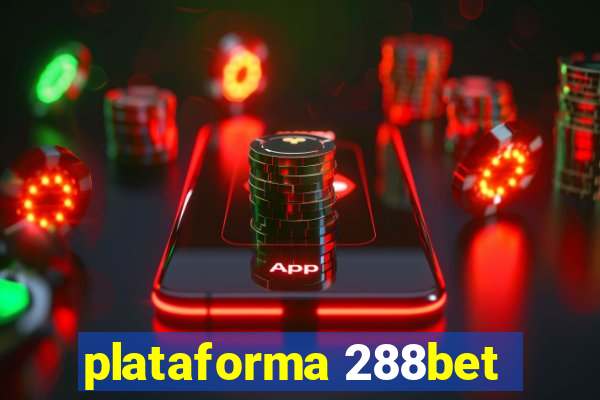 plataforma 288bet