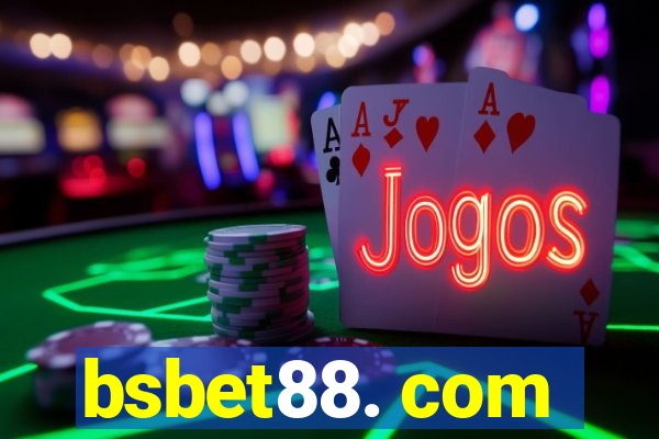 bsbet88. com