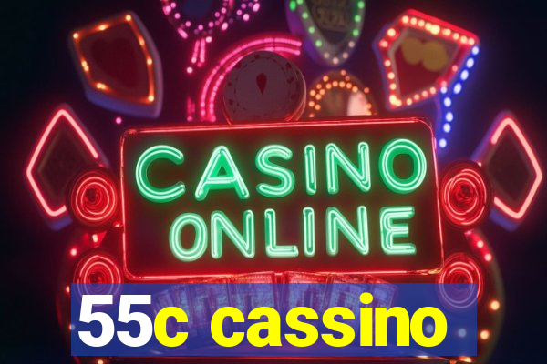 55c cassino