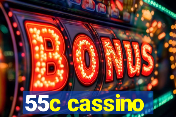 55c cassino