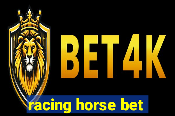 racing horse bet