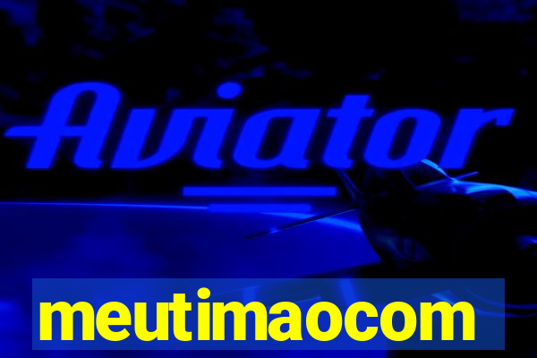 meutimaocom