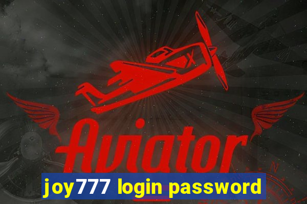 joy777 login password