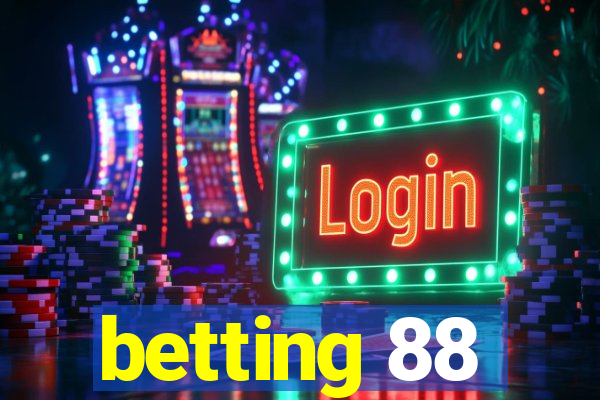 betting 88