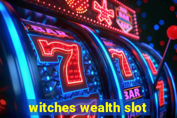 witches wealth slot