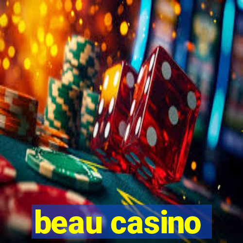 beau casino