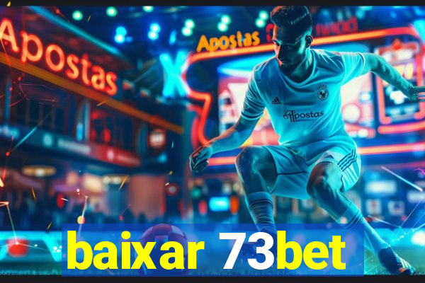 baixar 73bet