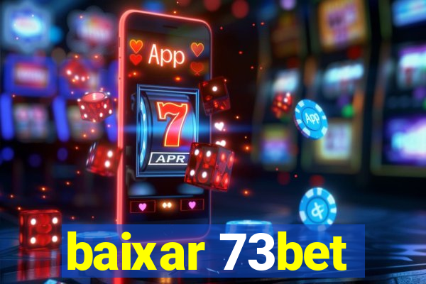 baixar 73bet