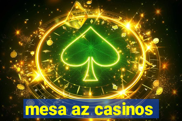 mesa az casinos