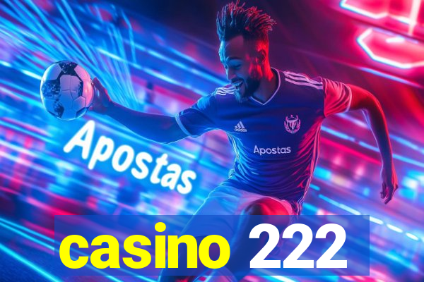 casino 222