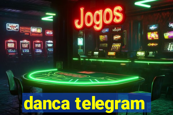 danca telegram