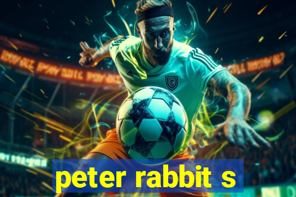 peter rabbit s