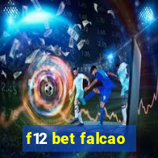 f12 bet falcao