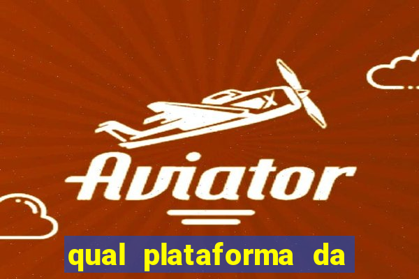 qual plataforma da b?nus para jogar