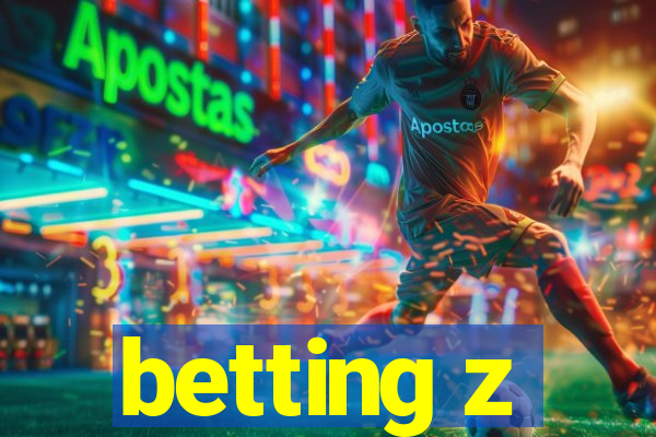 betting z