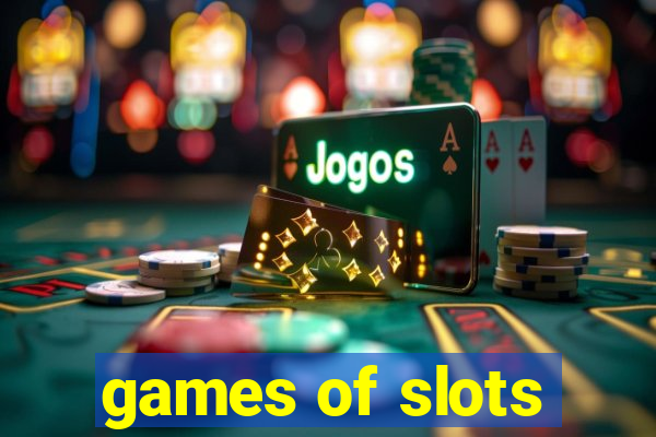 games of slots