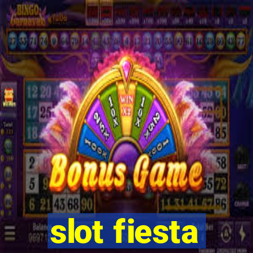 slot fiesta