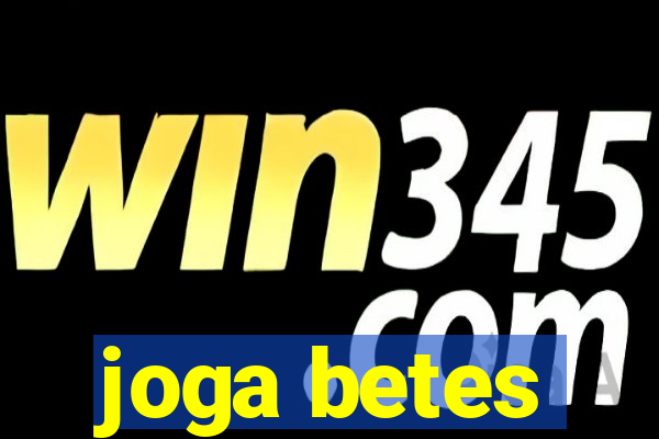 joga betes