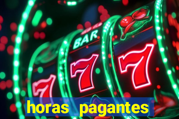 horas pagantes fortune tiger