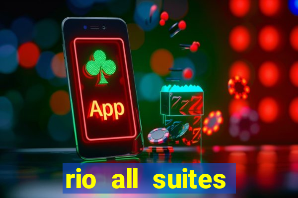 rio all suites hotel and casino las vegas nv