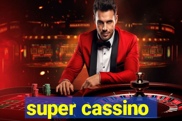 super cassino